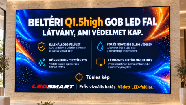 LedSmart SuperPower 2027 Q1.5high GOB beltéri ledfal /1.5 mm pixel távolság/